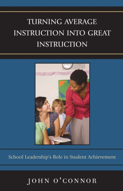 Book Cover for Turning Average Instruction into Great Instruction by John O'Connor