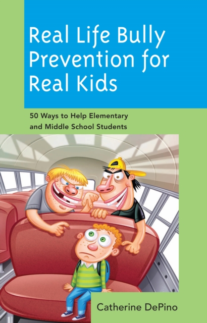 Book Cover for Real Life Bully Prevention for Real Kids by Catherine DePino