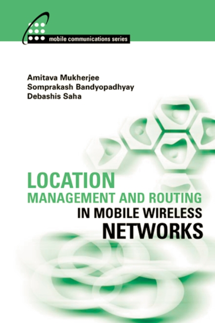 Book Cover for Location Management and Routing in Mobile Wireless Networks by Amitava Mukherjee