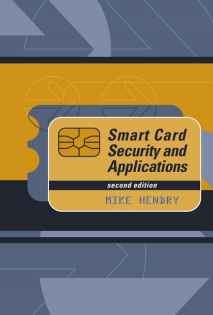 Book Cover for Smart Card Security And Applications, Second Edition by Mike Hendry