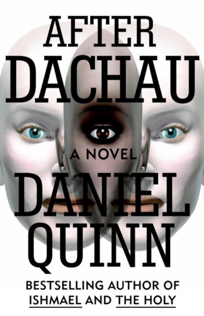 Book Cover for After Dachau by Daniel Quinn