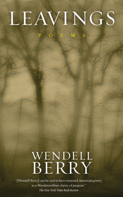 Book Cover for Leavings by Wendell Berry