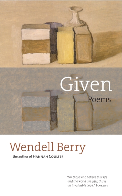 Book Cover for Given by Wendell Berry