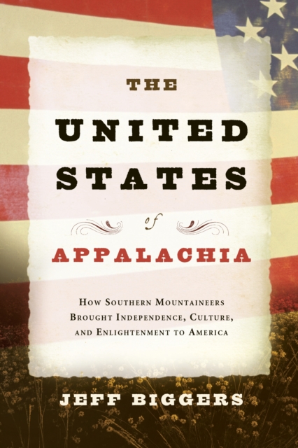 Book Cover for United States of Appalachia by Jeff Biggers