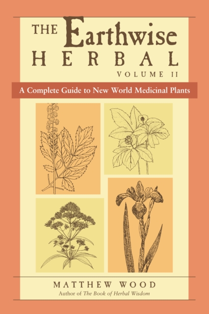 Book Cover for Earthwise Herbal, Volume II by Matthew Wood