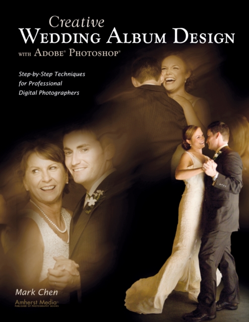 Book Cover for Creative Wedding Album Design with Adobe Photoshop by Mark Chen