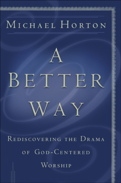 Book Cover for Better Way by Michael Horton