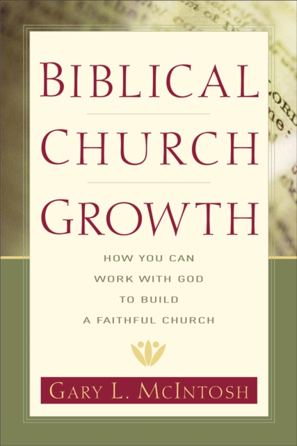 Book Cover for Biblical Church Growth by Gary L. McIntosh