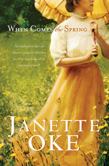 Book Cover for When Comes the Spring (Canadian West Book #2) by Janette Oke