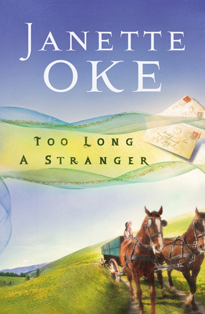 Book Cover for Too Long a Stranger (Women of the West Book #9) by Janette Oke