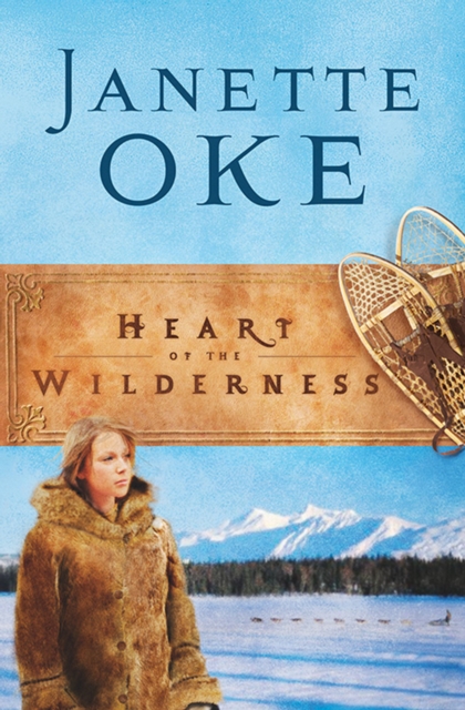 Book Cover for Heart of the Wilderness (Women of the West Book #8) by Janette Oke