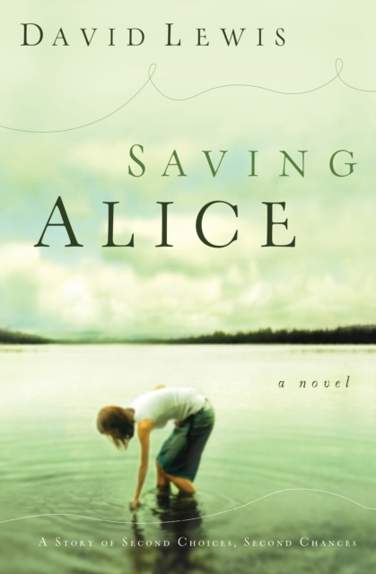 Book Cover for Saving Alice by Lewis, David