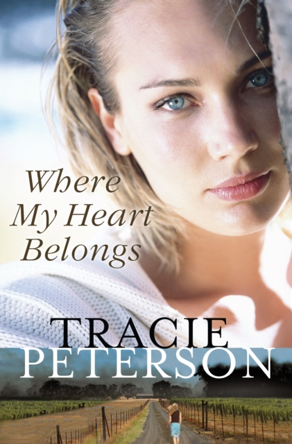 Book Cover for Where My Heart Belongs by Tracie Peterson