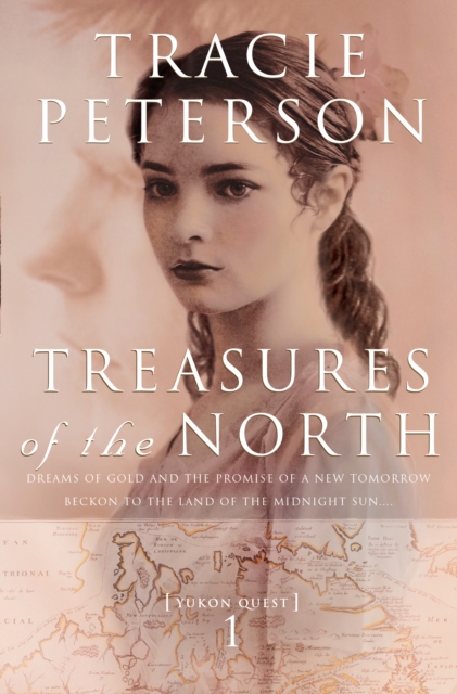 Book Cover for Treasures of the North (Yukon Quest Book #1) by Tracie Peterson