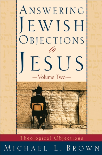 Book Cover for Answering Jewish Objections to Jesus : Volume 2 by Michael L. Brown