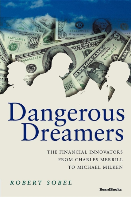 Book Cover for Dangerous Dreamers by Robert Sobel