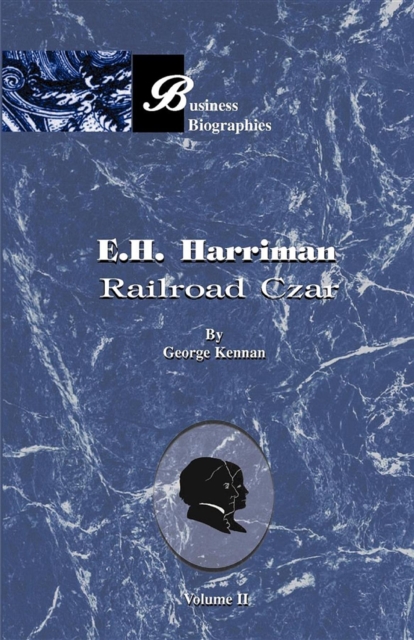 Book Cover for E. H. Harriman: Railroad Czar by George F Kennan