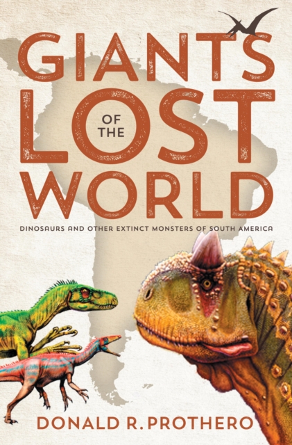 Book Cover for Giants of the Lost World by Donald R. Prothero