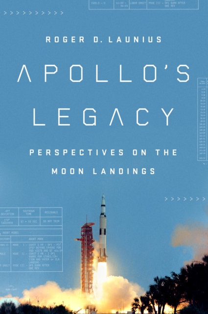 Book Cover for Apollo's Legacy by Roger D. Launius