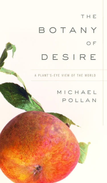 Book Cover for Botany of Desire by Michael Pollan