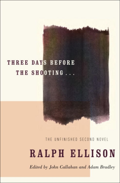 Book Cover for Three Days Before the Shooting . . . by Ralph Ellison