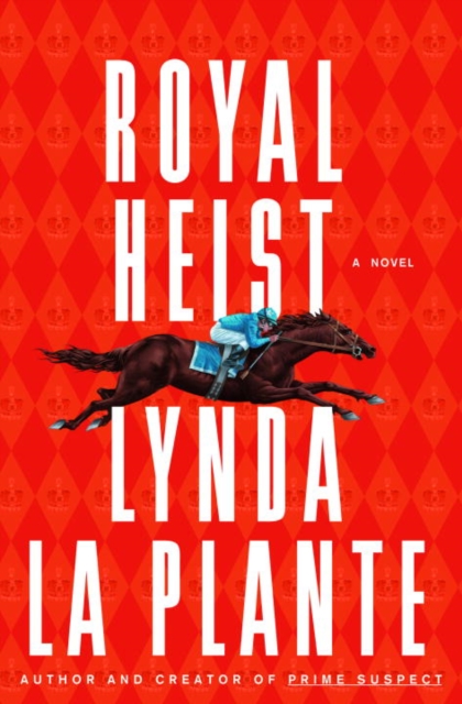 Book Cover for Royal Heist by Lynda La Plante