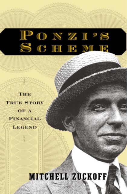 Book Cover for Ponzi's Scheme by Mitchell Zuckoff