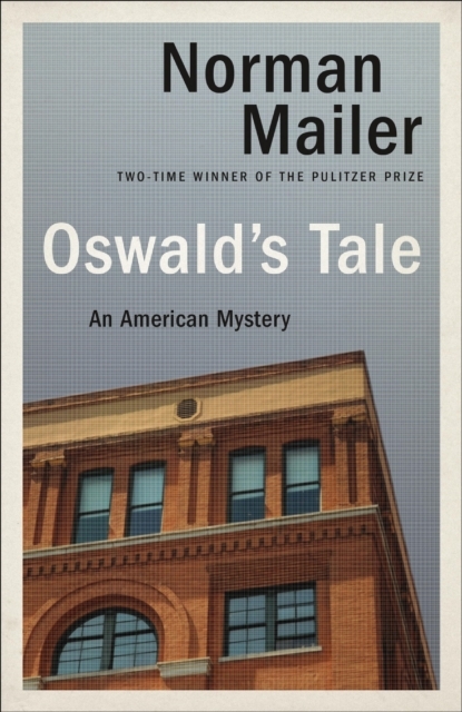 Book Cover for Oswald's Tale by Norman Mailer