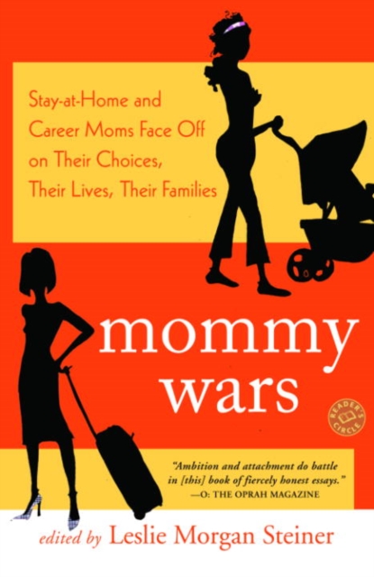 Book Cover for Mommy Wars by Leslie Morgan Steiner