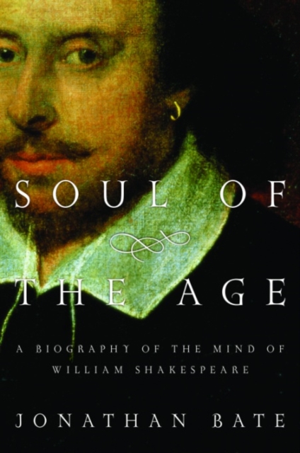 Book Cover for Soul of the Age by Jonathan Bate