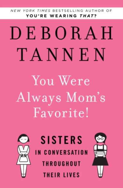 Book Cover for You Were Always Mom's Favorite! by Tannen, Deborah