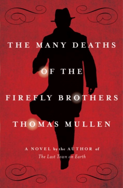 Book Cover for Many Deaths of the Firefly Brothers by Mullen, Thomas