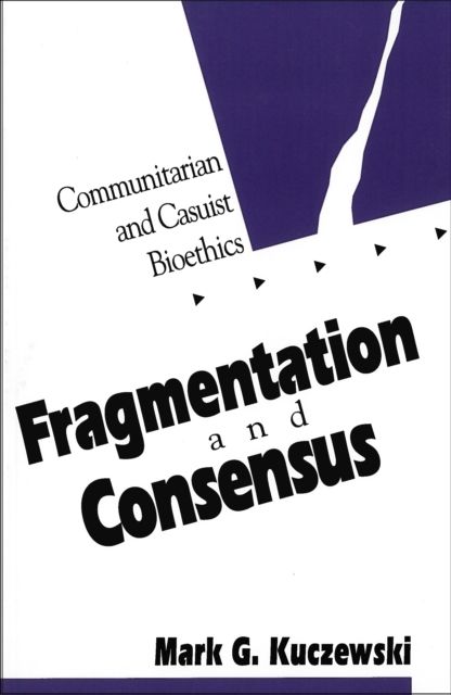 Book Cover for Fragmentation and Consensus by Mark G. Kuczewski