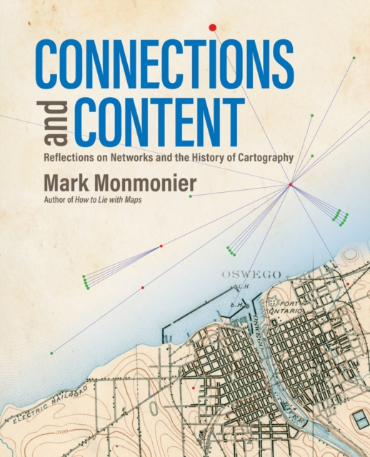 Book Cover for Connections and Content by Mark Monmonier