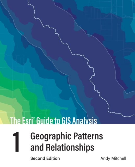 Book Cover for Esri Guide to GIS Analysis, Volume 1 by Mitchell, Andy