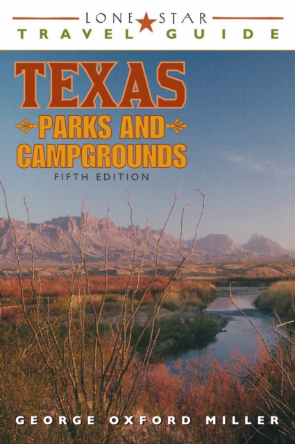 Book Cover for Lone Star Travel Guide to Texas Parks and Campgrounds by George Oxford Miller