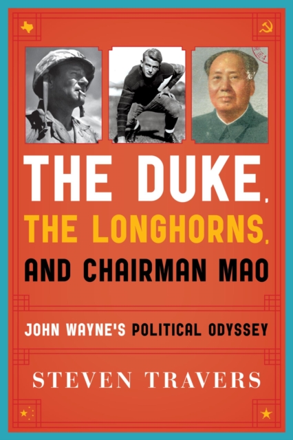 Book Cover for Duke, the Longhorns, and Chairman Mao by Steven Travers