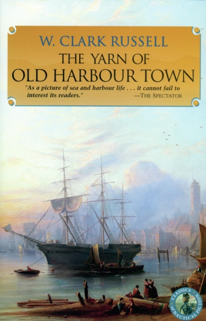 Book Cover for Yarn of Old Harbour Town by W. Clark Russell