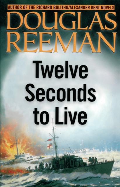 Book Cover for Twelve Seconds to Live by Douglas Reeman