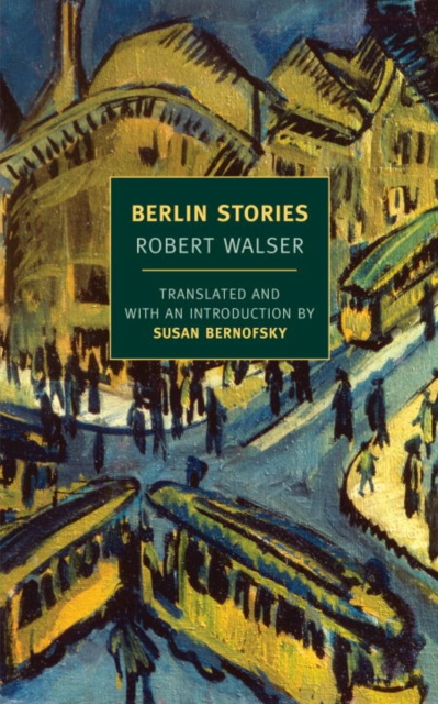 Book Cover for Berlin Stories by Robert Walser