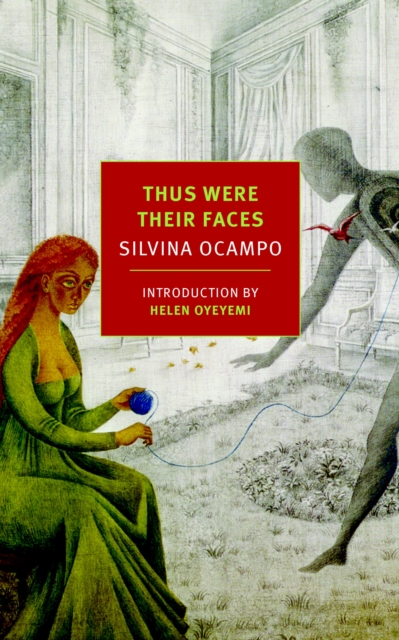 Book Cover for Thus Were Their Faces by Silvina Ocampo