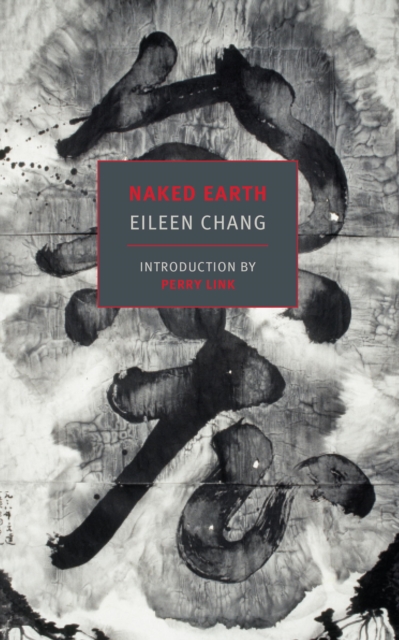 Book Cover for Naked Earth by Eileen Chang