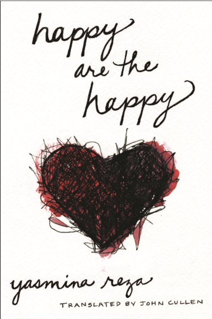 Book Cover for Happy Are the Happy by Yasmina Reza