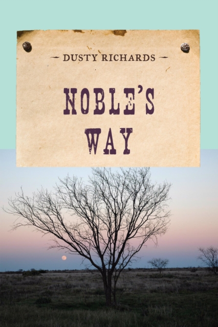 Book Cover for Noble's Way by Dusty Richards