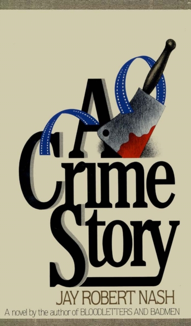 Book Cover for Crime Story by Jay Robert Nash