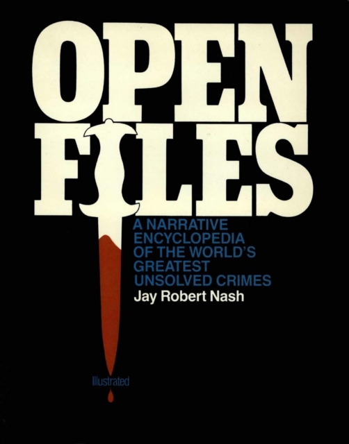 Book Cover for Open Files by Jay Robert Nash