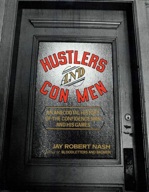 Book Cover for Hustlers and Con Men by Jay Robert Nash