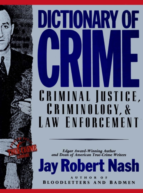 Book Cover for Dictionary of Crime by Jay Robert Nash