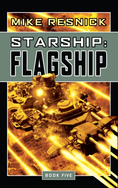 Book Cover for Starship: Flagship by Mike Resnick