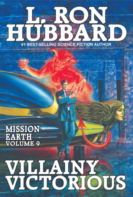 Book Cover for Mission Earth Volume 9: Villainy Victorious by L. Ron Hubbard